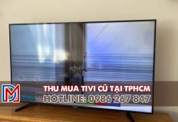 Thu mua tivi cũ giá cao tại TPHCM