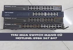 Thu mua thiết bị switch cũ, hư hỏng